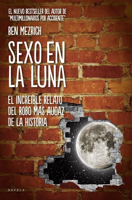 SEXO EN LA LUNA | 9788415320210 | MEZRICH, BEN | Galatea Llibres | Llibreria online de Reus, Tarragona | Comprar llibres en català i castellà online
