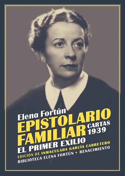 EPISTOLARIO FAMILIAR. CARTAS 1939 | 9788419791719 | FORTÚN, ELENA | Galatea Llibres | Llibreria online de Reus, Tarragona | Comprar llibres en català i castellà online