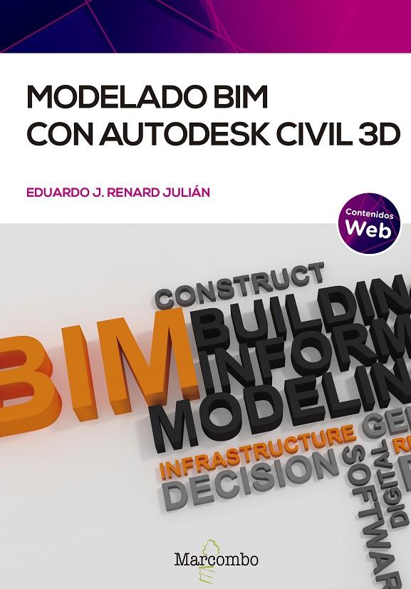 MODELADO BIM CON AUTODESK CIVIL 3D | 9788426732835 | RENARD JULIÁN, EDUARDO J. | Galatea Llibres | Llibreria online de Reus, Tarragona | Comprar llibres en català i castellà online