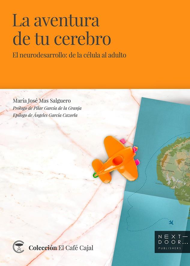 LA AVENTURA DE TU CEREBRO | 9788494781056 | MAS, MARIA JOSE | Galatea Llibres | Llibreria online de Reus, Tarragona | Comprar llibres en català i castellà online