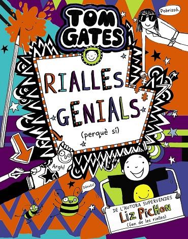 TOM GATES 19. RIALLES GENIALS (PERQUÈ SÍ) | 9788413491653 | PICHON, LIZ | Galatea Llibres | Llibreria online de Reus, Tarragona | Comprar llibres en català i castellà online