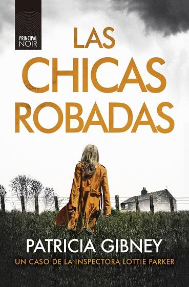 LAS CHICAS ROBADAS | 9788417333850 | GIBNEY, PATRICIA | Galatea Llibres | Llibreria online de Reus, Tarragona | Comprar llibres en català i castellà online
