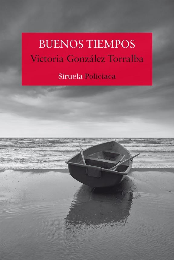 BUENOS TIEMPOS | 9788419419880 | GONZÁLEZ TORRALBA, VICTORIA | Galatea Llibres | Llibreria online de Reus, Tarragona | Comprar llibres en català i castellà online