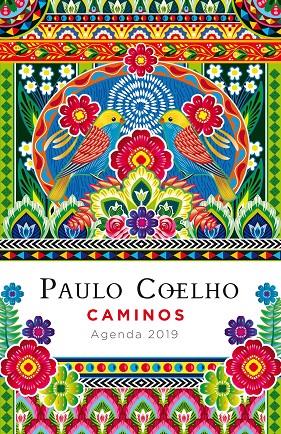 CAMINOS. AGENDA COELHO 2019 | 9788408183297 | COELHO, PAULO | Galatea Llibres | Llibreria online de Reus, Tarragona | Comprar llibres en català i castellà online