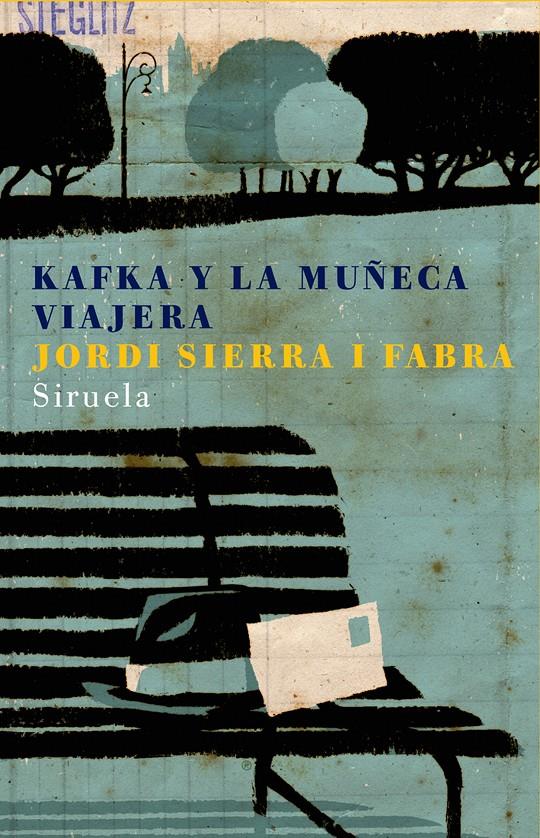 KAFKA Y LA MUÑECA VIAJERA | 9788498411164 | SIERRA I FABRA, JORDI (1947- ) | Galatea Llibres | Llibreria online de Reus, Tarragona | Comprar llibres en català i castellà online