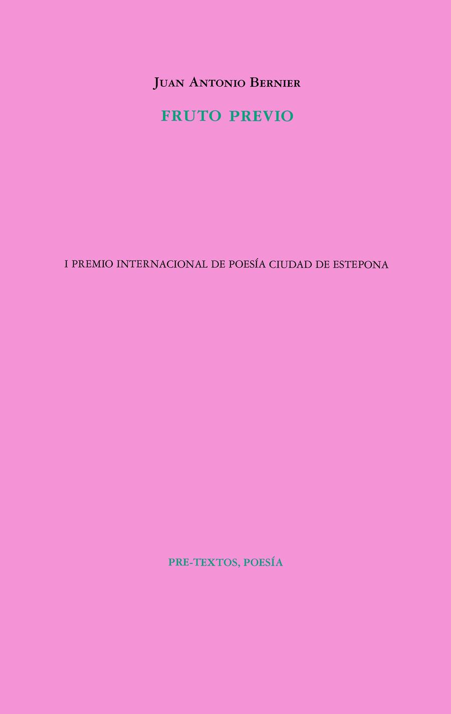 FRUTO PREVIO | 9788418935046 | BERNIER, JUAN ANTONIO | Galatea Llibres | Llibreria online de Reus, Tarragona | Comprar llibres en català i castellà online