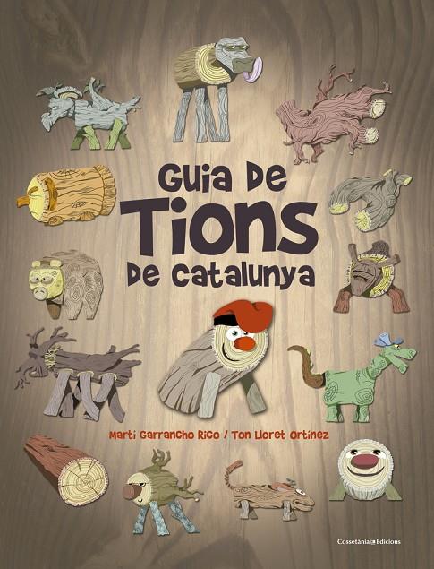 GUIA DE TIONS DE CATALUNYA | 9788490346686 | LLORET ORTíNEZ, TON | Galatea Llibres | Llibreria online de Reus, Tarragona | Comprar llibres en català i castellà online