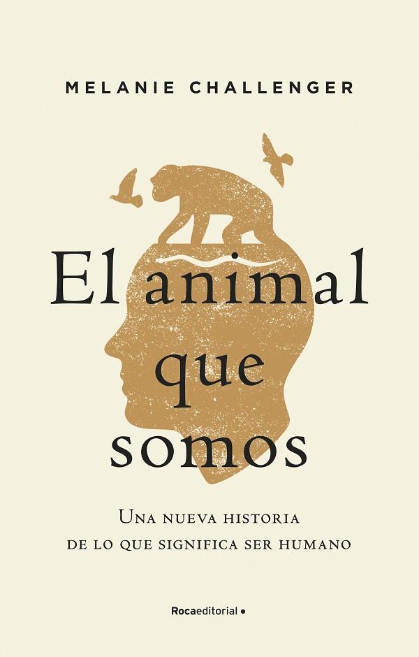 EL ANIMAL QUE SOMOS | 9788417805937 | CHALLENGER, MELANIE | Galatea Llibres | Llibreria online de Reus, Tarragona | Comprar llibres en català i castellà online