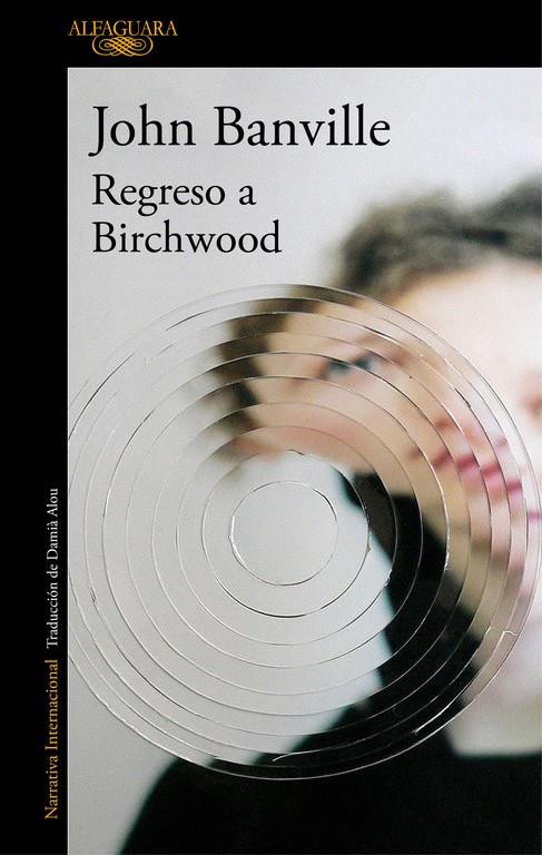 REGRESO A BIRCHWOOD | 9788420428239 | BANVILLE, JOHN | Galatea Llibres | Llibreria online de Reus, Tarragona | Comprar llibres en català i castellà online