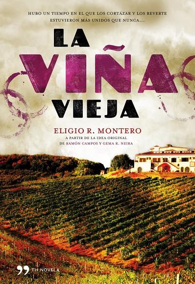 VIÑA VIEJA, LA | 9788484609766 | MONTERO, ELIGIO | Galatea Llibres | Llibreria online de Reus, Tarragona | Comprar llibres en català i castellà online