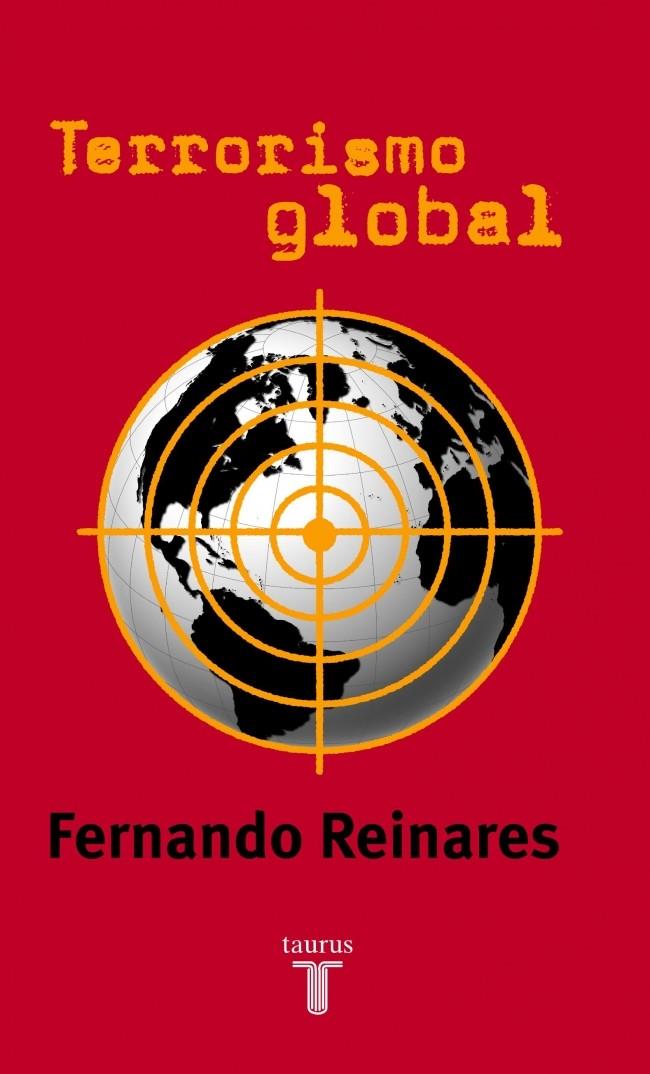 TERRORISMO GLOBAL | 9788430604814 | REINARES, FERNANDO | Galatea Llibres | Llibreria online de Reus, Tarragona | Comprar llibres en català i castellà online