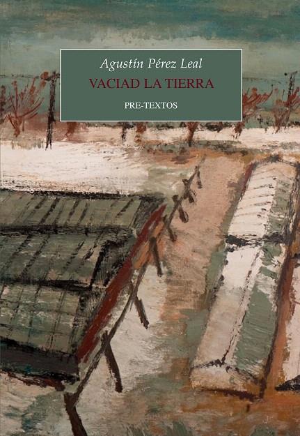 VACIAD LA TIERRA | 9788418935480 | PÉREZ LEAL, AGUSTÍN | Galatea Llibres | Llibreria online de Reus, Tarragona | Comprar llibres en català i castellà online