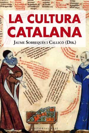 LA CULTURA CATALANA | 9788493916138 | SOBREQUÉS I CALLICÓ, JAUME | Galatea Llibres | Llibreria online de Reus, Tarragona | Comprar llibres en català i castellà online