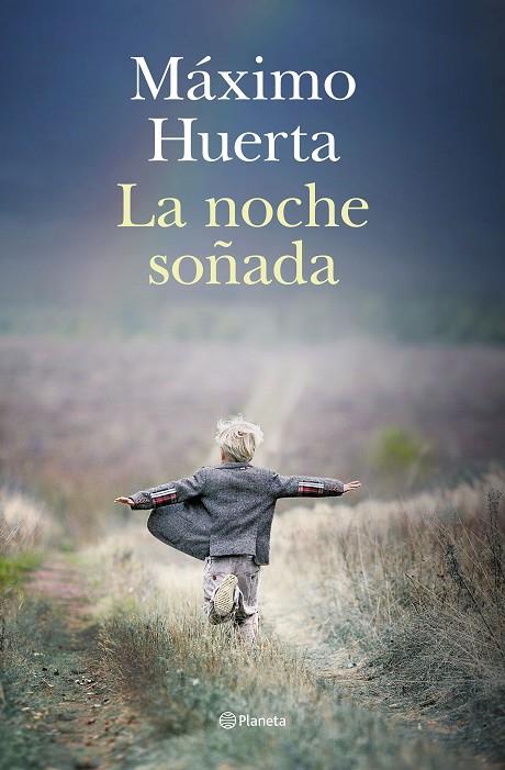 LA NOCHE SOÑADA | 9788408275992 | HUERTA, MÁXIMO | Galatea Llibres | Llibreria online de Reus, Tarragona | Comprar llibres en català i castellà online