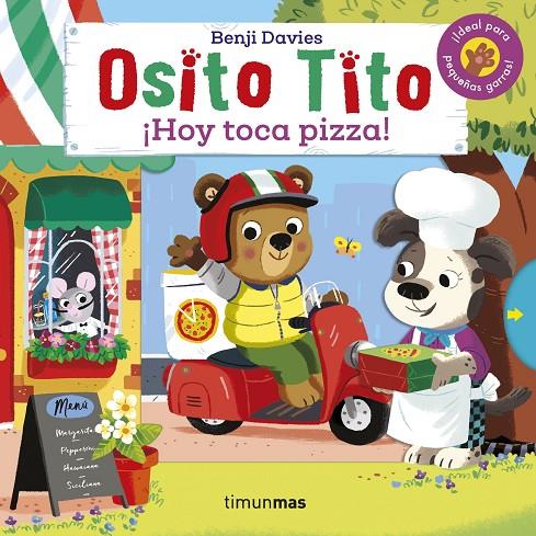 OSITO TITO. ¡HOY TOCA PIZZA! | 9788408233893 | DAVIES, BENJI | Galatea Llibres | Llibreria online de Reus, Tarragona | Comprar llibres en català i castellà online