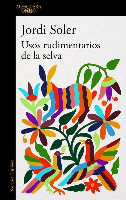 USOS RUDIMENTARIOS DE LA SELVA | 9788420432960 | SOLER, JORDI | Galatea Llibres | Llibreria online de Reus, Tarragona | Comprar llibres en català i castellà online