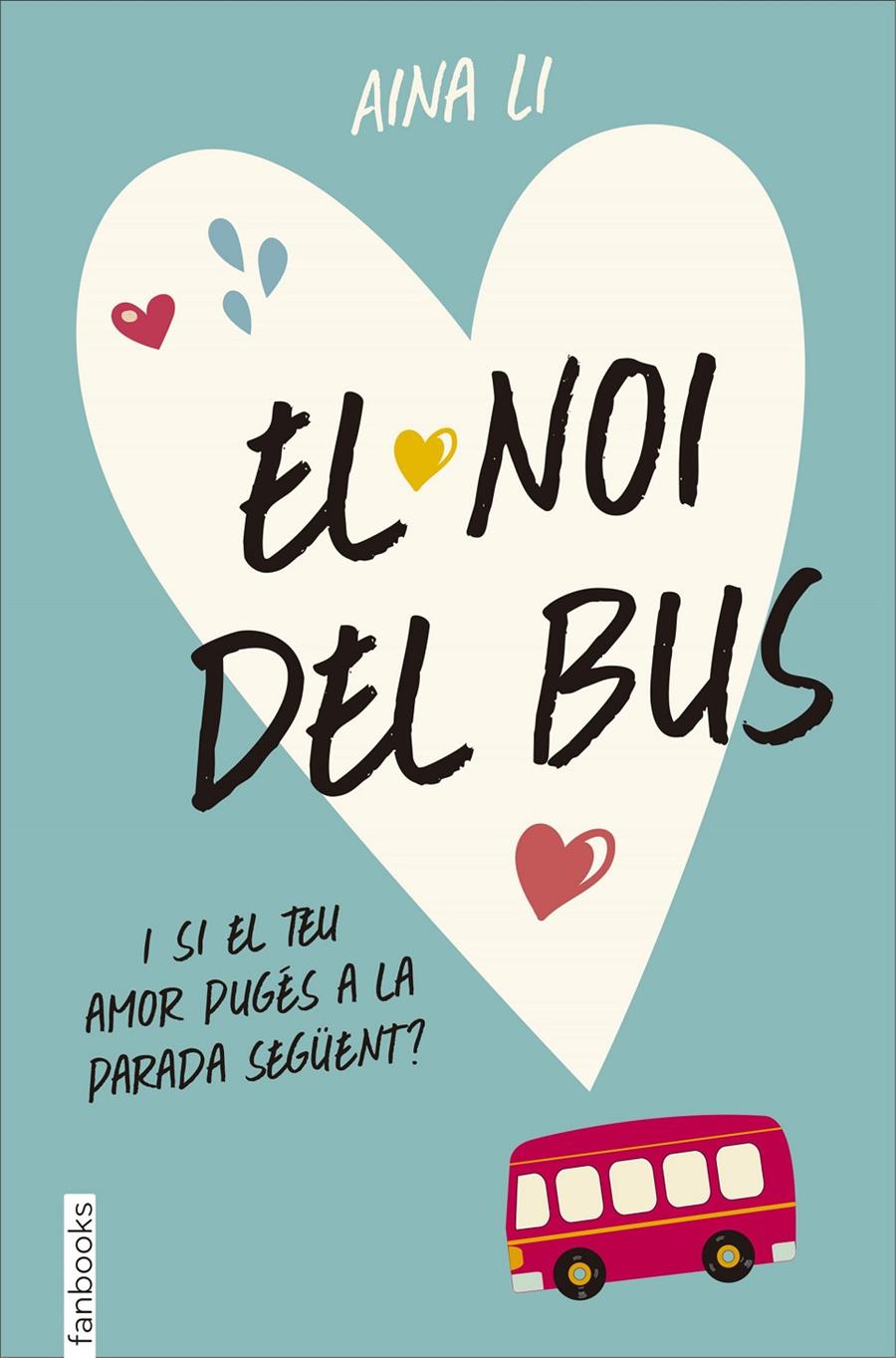 EL NOI DEL BUS | 9788416297467 | LI, AINA | Galatea Llibres | Llibreria online de Reus, Tarragona | Comprar llibres en català i castellà online