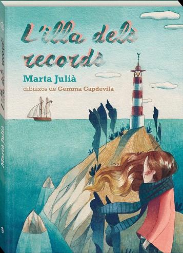 L'ILLA DELS RECORDS | 9788417497187 | JULIÀ, MARTA | Galatea Llibres | Llibreria online de Reus, Tarragona | Comprar llibres en català i castellà online