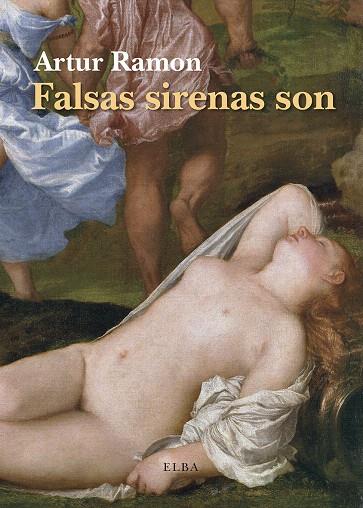 FALSAS SIRENAS SON | 9788494552441 | RAMON, ARTUR | Galatea Llibres | Llibreria online de Reus, Tarragona | Comprar llibres en català i castellà online