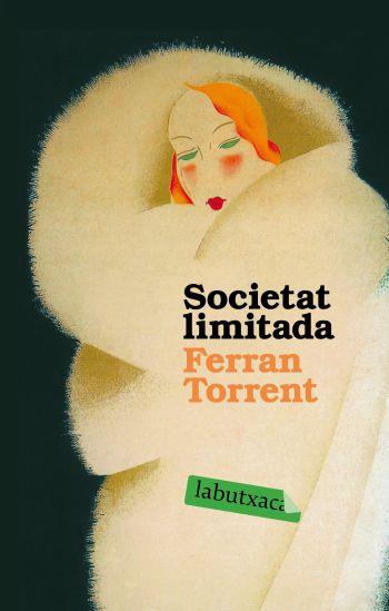 SOCIETAT LIMITADA | 9788496863743 | TORRENT, FERRAN | Galatea Llibres | Llibreria online de Reus, Tarragona | Comprar llibres en català i castellà online