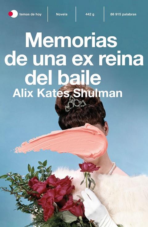 MEMORIAS DE UNA EX REINA DEL BAILE | 9788499988511 | SHULMAN, ALIX KATE | Galatea Llibres | Llibreria online de Reus, Tarragona | Comprar llibres en català i castellà online