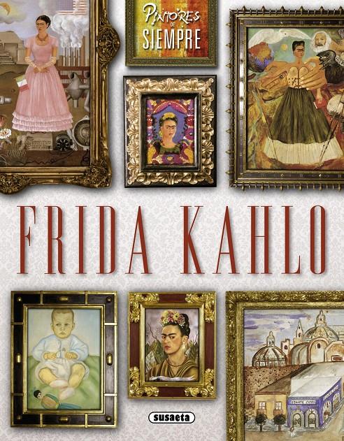 FRIDA KAHLO | 9788467740721 | GARCIA, LAURA | Galatea Llibres | Llibreria online de Reus, Tarragona | Comprar llibres en català i castellà online