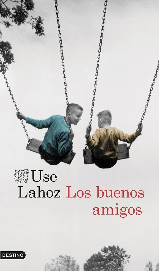 LOS BUENOS AMIGOS | 9788423351428 | LAHOZ, USE | Galatea Llibres | Llibreria online de Reus, Tarragona | Comprar llibres en català i castellà online