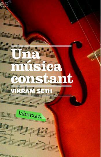 MUSICA CONSTANT, UNA | 9788496863446 | SETH, VIKRAM | Galatea Llibres | Librería online de Reus, Tarragona | Comprar libros en catalán y castellano online