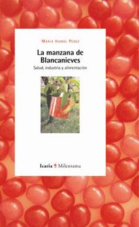 MANZANA DE BLANCANIEVES, LA | 9788474269000 | PEREZ, ISABEL | Galatea Llibres | Llibreria online de Reus, Tarragona | Comprar llibres en català i castellà online