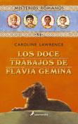 DOCE TRABAJOS DE FLAVIA GEMINA | 9788478889181 | LAWRENCE, CAROLINE | Galatea Llibres | Llibreria online de Reus, Tarragona | Comprar llibres en català i castellà online