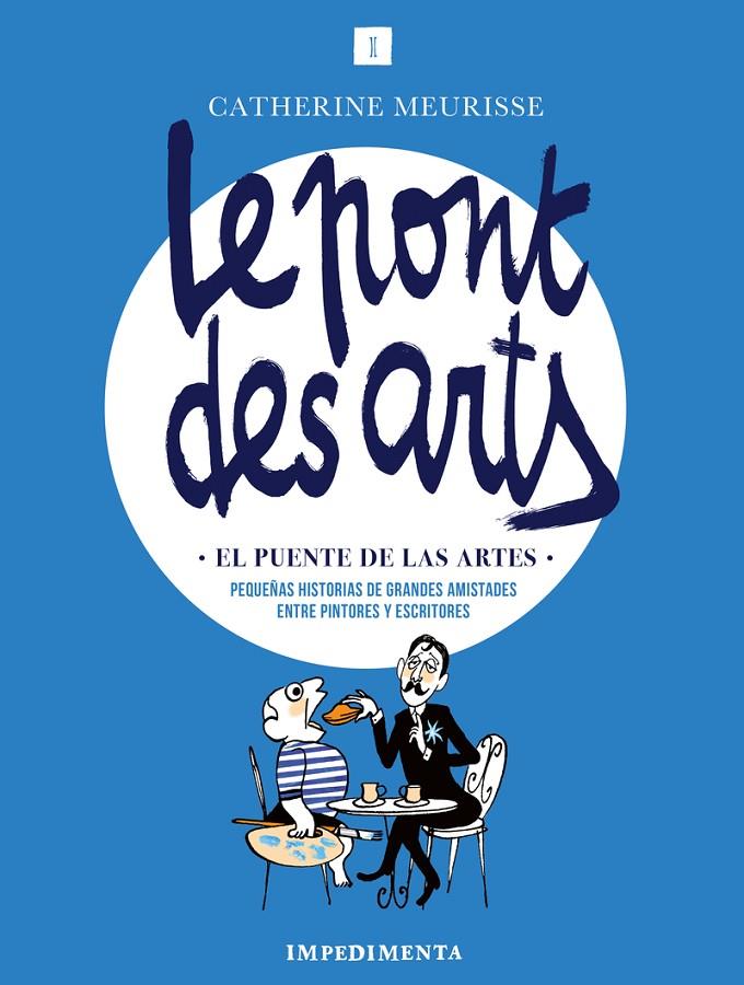 LE PONT DES ARTS | 9788418668319 | MEURISSE, CATHERINE | Galatea Llibres | Llibreria online de Reus, Tarragona | Comprar llibres en català i castellà online