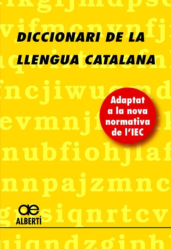DICCIONARI DE LA LLENGUA CATALANA ALBERTI | 9788472461703 | ALBERTI,SANTIAGO | Galatea Llibres | Llibreria online de Reus, Tarragona | Comprar llibres en català i castellà online