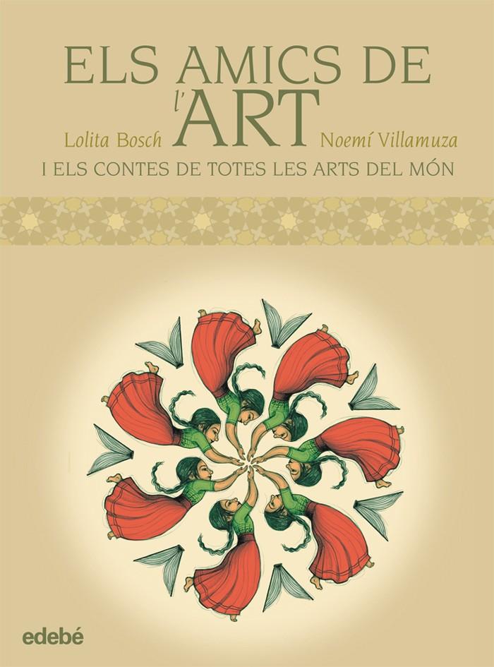 AMICS DE L'ART, ELS | 9788468302997 | BOSCH, LOLITA | Galatea Llibres | Llibreria online de Reus, Tarragona | Comprar llibres en català i castellà online