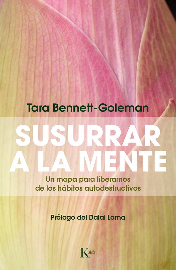 SUSURRAR A LA MENTE | 9788499884172 | BENNETT-GOLEMAN, TARA | Galatea Llibres | Llibreria online de Reus, Tarragona | Comprar llibres en català i castellà online