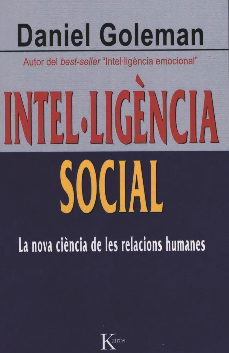 INTEL·LIGENCIA SOCIAL | 9788472456402 | GOLEMAN, DANIEL | Galatea Llibres | Llibreria online de Reus, Tarragona | Comprar llibres en català i castellà online