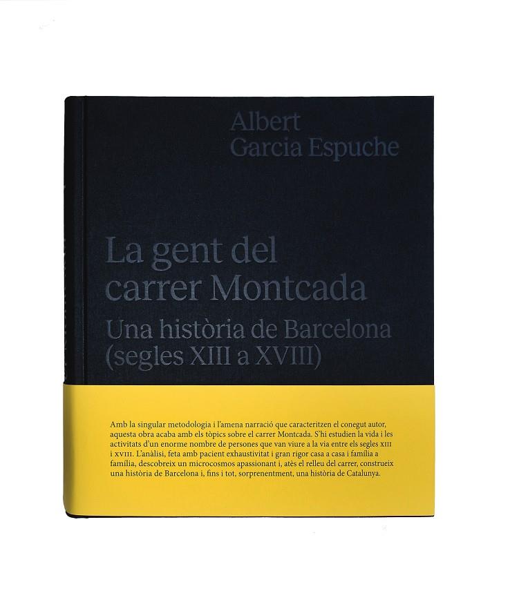 LA GENT DEL CARRER MONTCADA | 9788491562573 | GARCIA ESPUCHE, ALBERT | Galatea Llibres | Llibreria online de Reus, Tarragona | Comprar llibres en català i castellà online