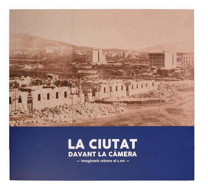 LA CIUTAT DAVANT LA CÀMERA | 9788491564546 | Galatea Llibres | Llibreria online de Reus, Tarragona | Comprar llibres en català i castellà online