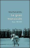 GRAN TRANSICION. RUSIA 1985-2002, LA | 9788484324225 | POCH-DE-FELIU, RAFAEL | Galatea Llibres | Llibreria online de Reus, Tarragona | Comprar llibres en català i castellà online