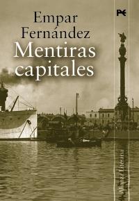 MENTIRAS CAPITALES | 9788420651460 | FERNÁNDEZ, EMPAR | Galatea Llibres | Llibreria online de Reus, Tarragona | Comprar llibres en català i castellà online