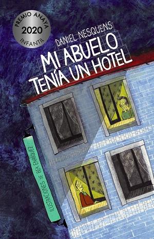 MI ABUELO TENÍA UN HOTEL | 9788469865842 | NESQUENS, DANIEL | Galatea Llibres | Llibreria online de Reus, Tarragona | Comprar llibres en català i castellà online
