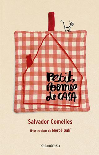 PETITS POEMES DE CASA | 9788418558757 | COMELLES, SALVADOR | Galatea Llibres | Llibreria online de Reus, Tarragona | Comprar llibres en català i castellà online