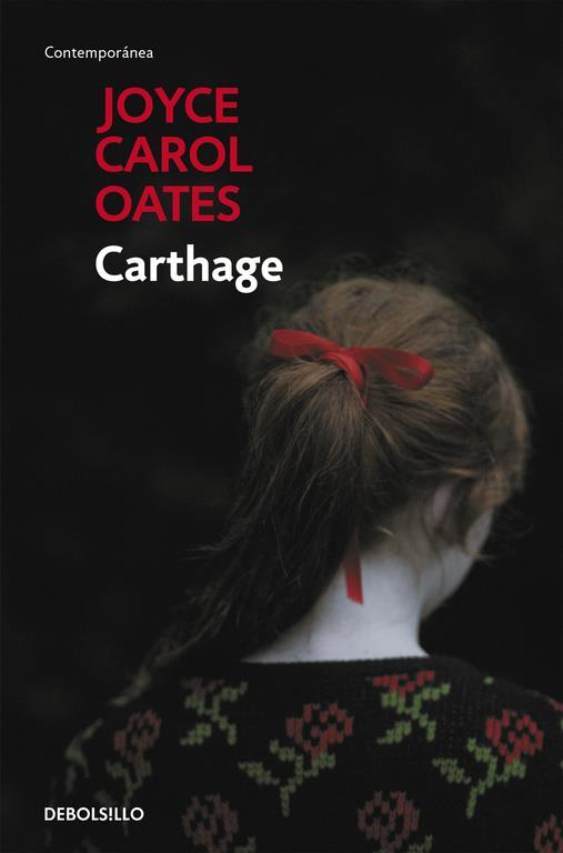 CARTHAGE | 9788490629291 | OATES, JOYCE CAROL | Galatea Llibres | Llibreria online de Reus, Tarragona | Comprar llibres en català i castellà online