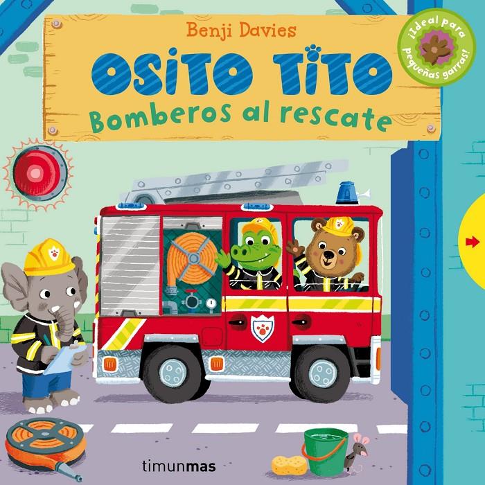 OSITO TITO. BOMBEROS AL RESCATE | 9788408128342 | DAVIES, BENJI | Galatea Llibres | Llibreria online de Reus, Tarragona | Comprar llibres en català i castellà online