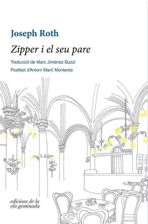 ZIPPER I EL SEU PARE | 9788412143072 | ROTH, JOSEPH | Galatea Llibres | Llibreria online de Reus, Tarragona | Comprar llibres en català i castellà online