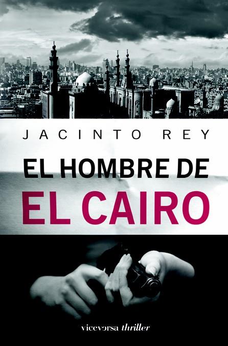 HOMBRE DE EL CAIRO, EL | 9788492819478 | REY, JACINTO | Galatea Llibres | Llibreria online de Reus, Tarragona | Comprar llibres en català i castellà online