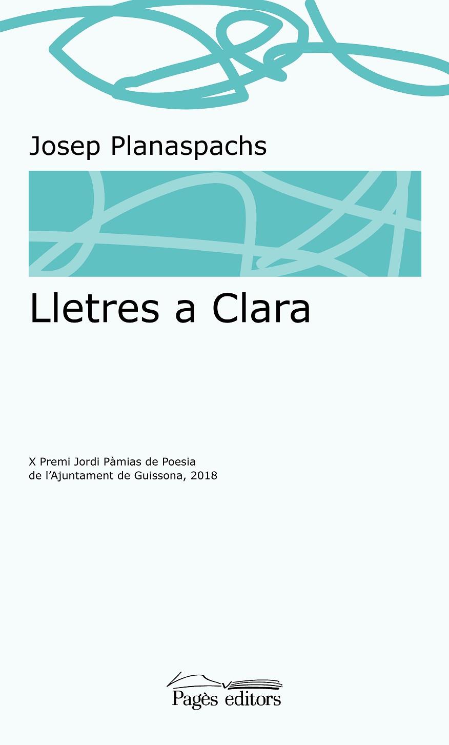 LLETRES A CLARA | 9788413031057 | PLANA ASPACHS, JOSEP | Galatea Llibres | Llibreria online de Reus, Tarragona | Comprar llibres en català i castellà online