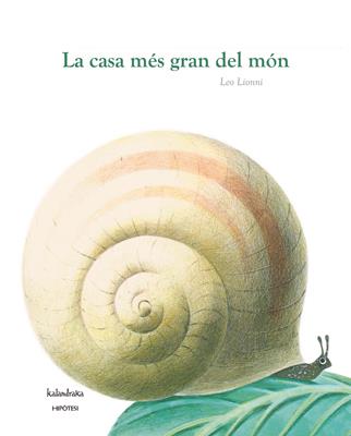 CASA MES GRAN DEL MON, LA | 9788493666743 | LIONNI, LEO | Galatea Llibres | Llibreria online de Reus, Tarragona | Comprar llibres en català i castellà online