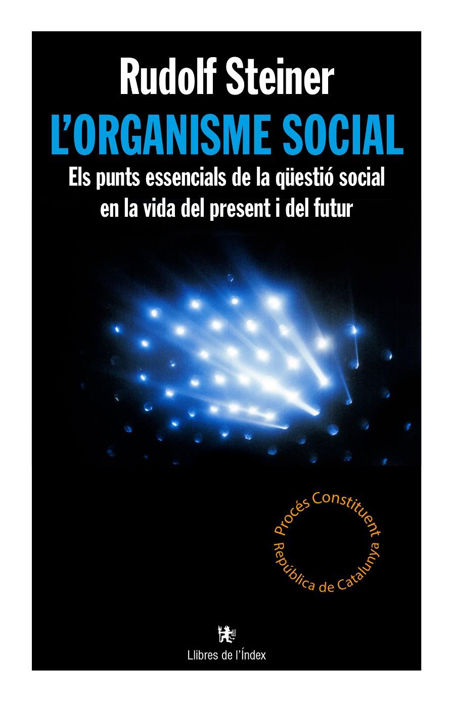 L'ORGANISME SOCIAL | 9788494491146 | STEINER, RUDOLF | Galatea Llibres | Llibreria online de Reus, Tarragona | Comprar llibres en català i castellà online