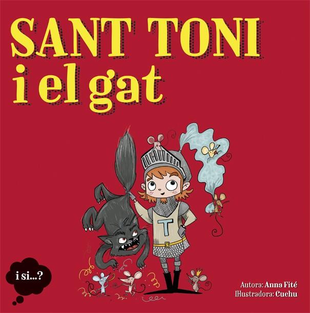 SANT TONI I EL GAT | 9788424662769 | FITé, ANNA | Galatea Llibres | Llibreria online de Reus, Tarragona | Comprar llibres en català i castellà online