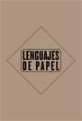 LENGUAJES DE PAPEL | 9788487619441 | VV.AA | Galatea Llibres | Llibreria online de Reus, Tarragona | Comprar llibres en català i castellà online